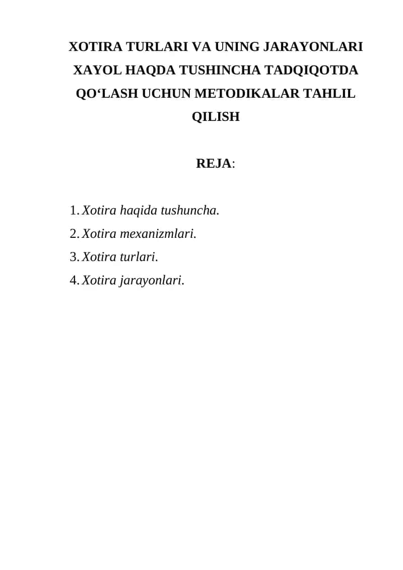 Xotira Turlari Va Uning Jarayonlari