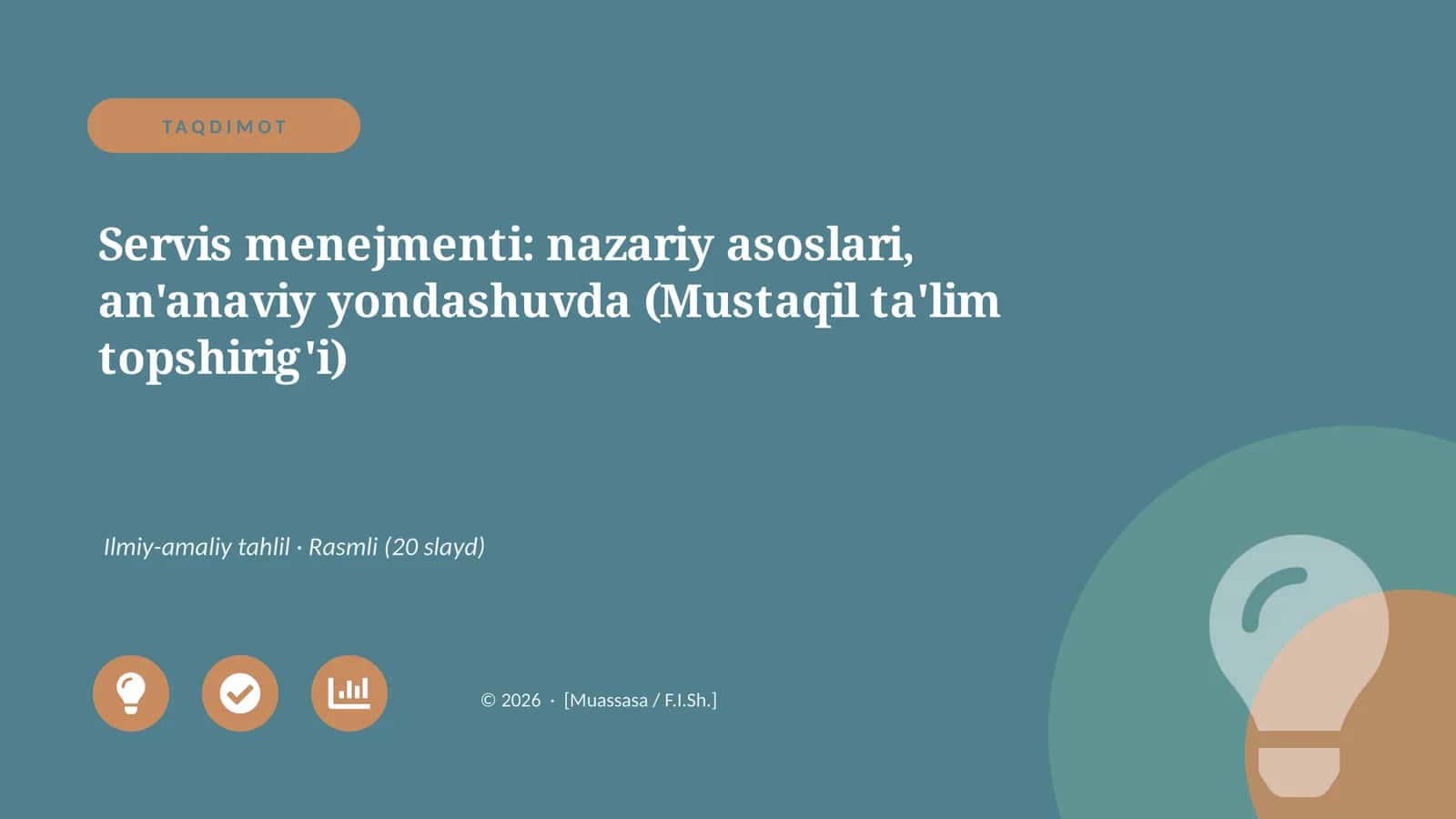 Servis menejmenti: nazariy asoslari, an'anaviy yondashuvda (Mustaqil ta'lim topshirig'i)