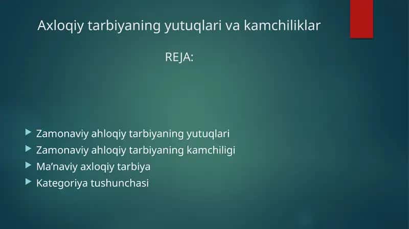 Zamonaviyahloqiytarbiyaningyutuqlari
