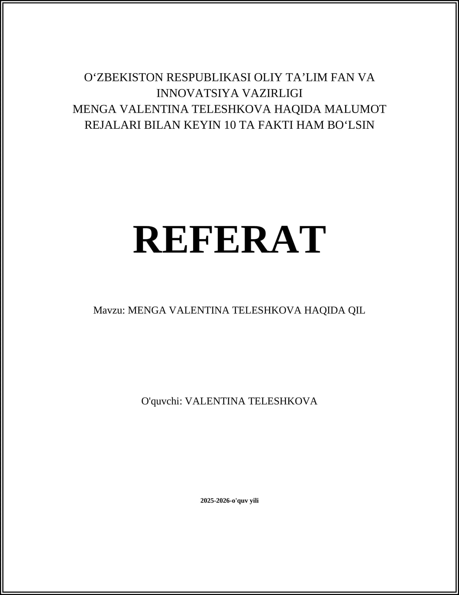 MENGA VALENTINA TELESHKOVA HAQIDA QIL