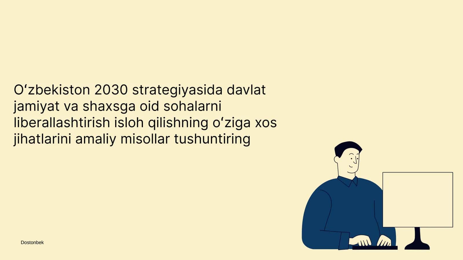Oʻzbekiston 2030 strategiyasida davlat jamiyat va shaxsga oid sohalarni liberallashtirish isloh qilishning oʻziga xos jihatlarini amaliy misollar tushuntiring