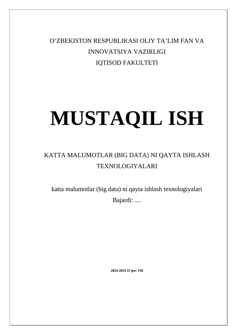 Katta Malumotlar (Big Data) Ni Qayta Ishlash Texnologiyalari