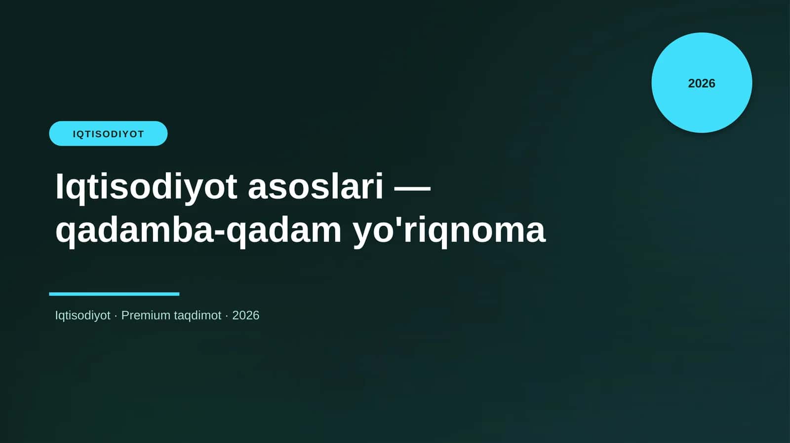 Iqtisodiyot asoslari — qadamba-qadam yo'riqnoma