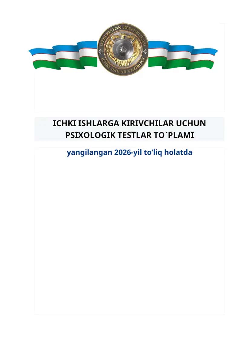 ICHKI ISHLARGA KIRIVCHILAR UCHUN PSIXOLOGIK TESTLAR TO`PLAMI