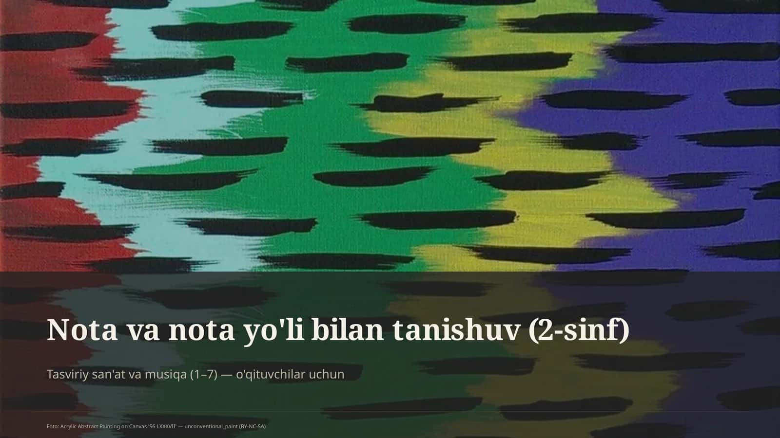 Tasviriy san'at va musiqa (1–7) — o'qituvchilar uchun