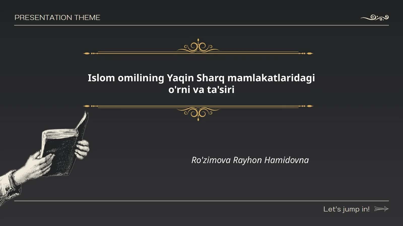 Islom omilining Yaqin Sharq mamlakatlaridagi o'rni va ta'siri