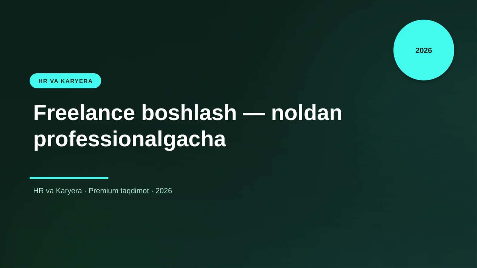 Freelance boshlash — noldan professionalgacha