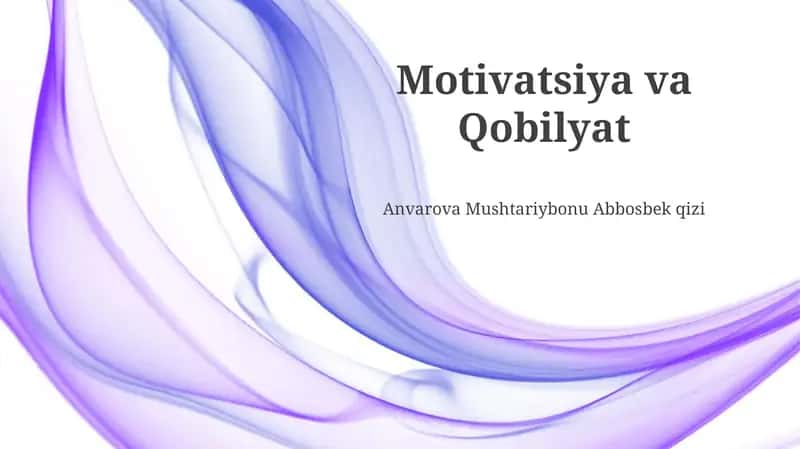 Motivatsiya va Qobiliyat