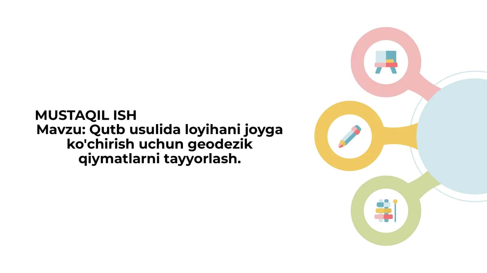 Qutb usulida loyihani joyga ko'chirish uchun geodezik qiymatlarni tayyorlash