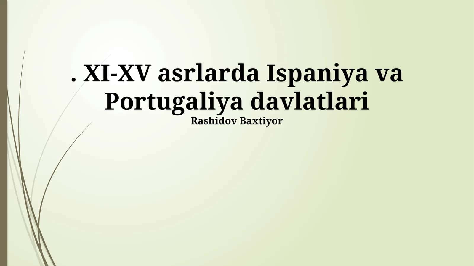 XI-XV asrlarda Ispaniya va Portugaliya davlatlari