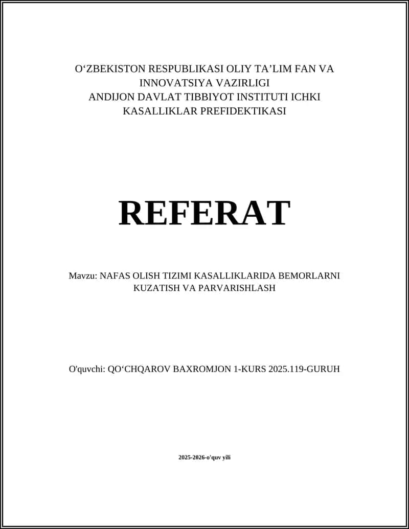 NAFAS OLISH TIZIMI KASALLIKLARIDA BEMORLARNI KUZATISH VA PARVARISHLASH