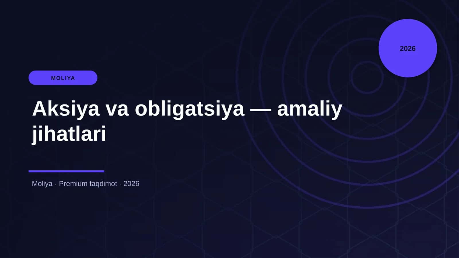 Aksiya va obligatsiya — amaliy jihatlari