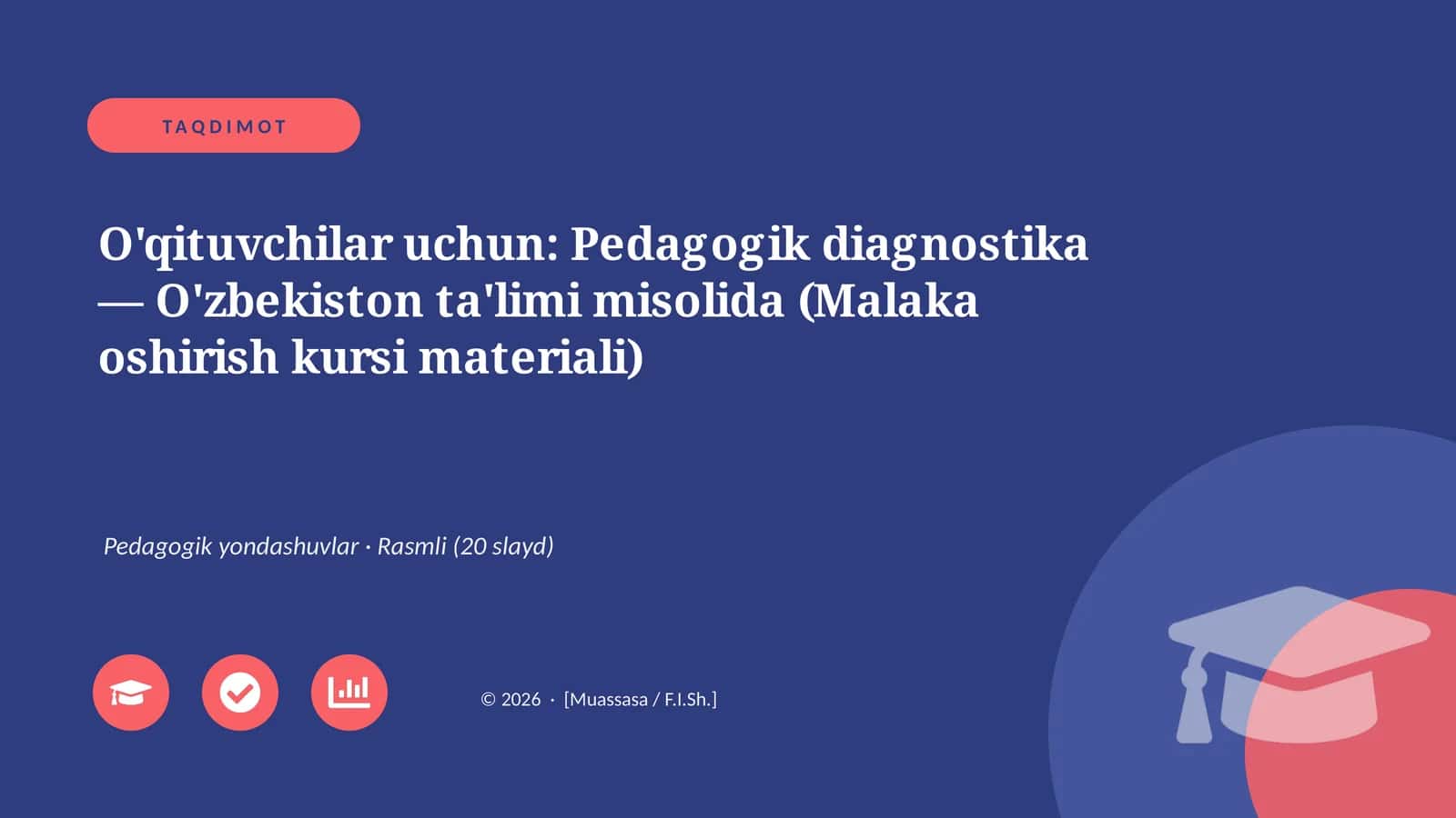 Pedagogik diagnostika — O'zbekiston ta'limi misolida (Malaka oshirish kursi materiali)
