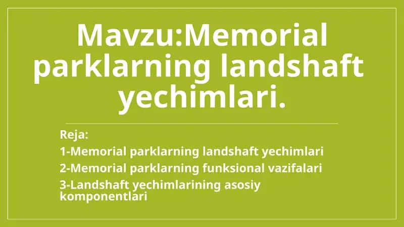 Memorial parklarning landshaft yechimlari