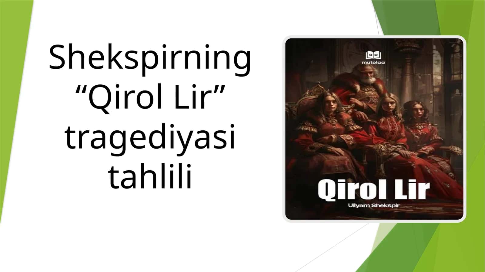 Shekspirning Qirol Lir tragediyasi tahlili