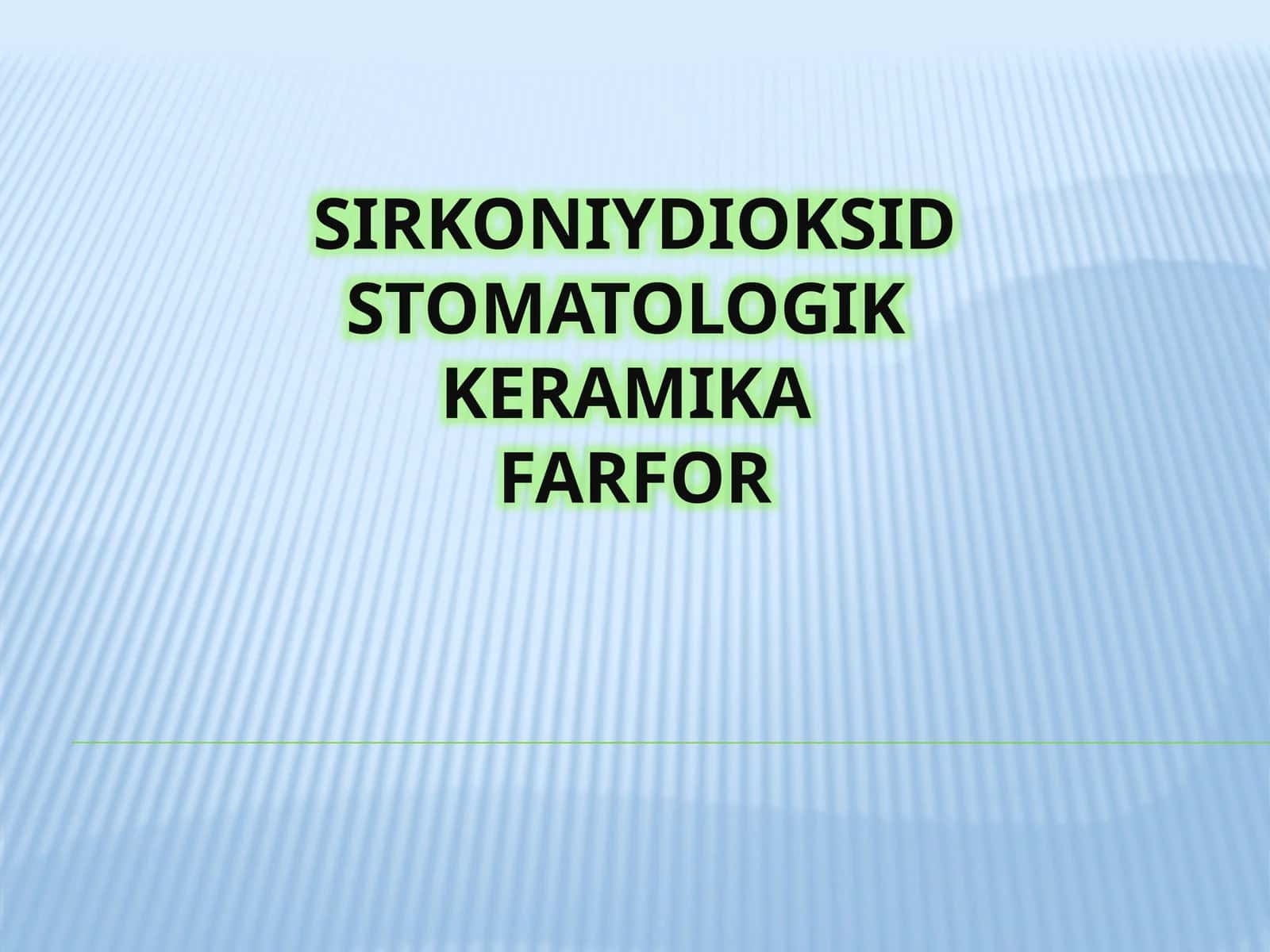 Sirkoniydioksidstomatologikkeramikafarfor