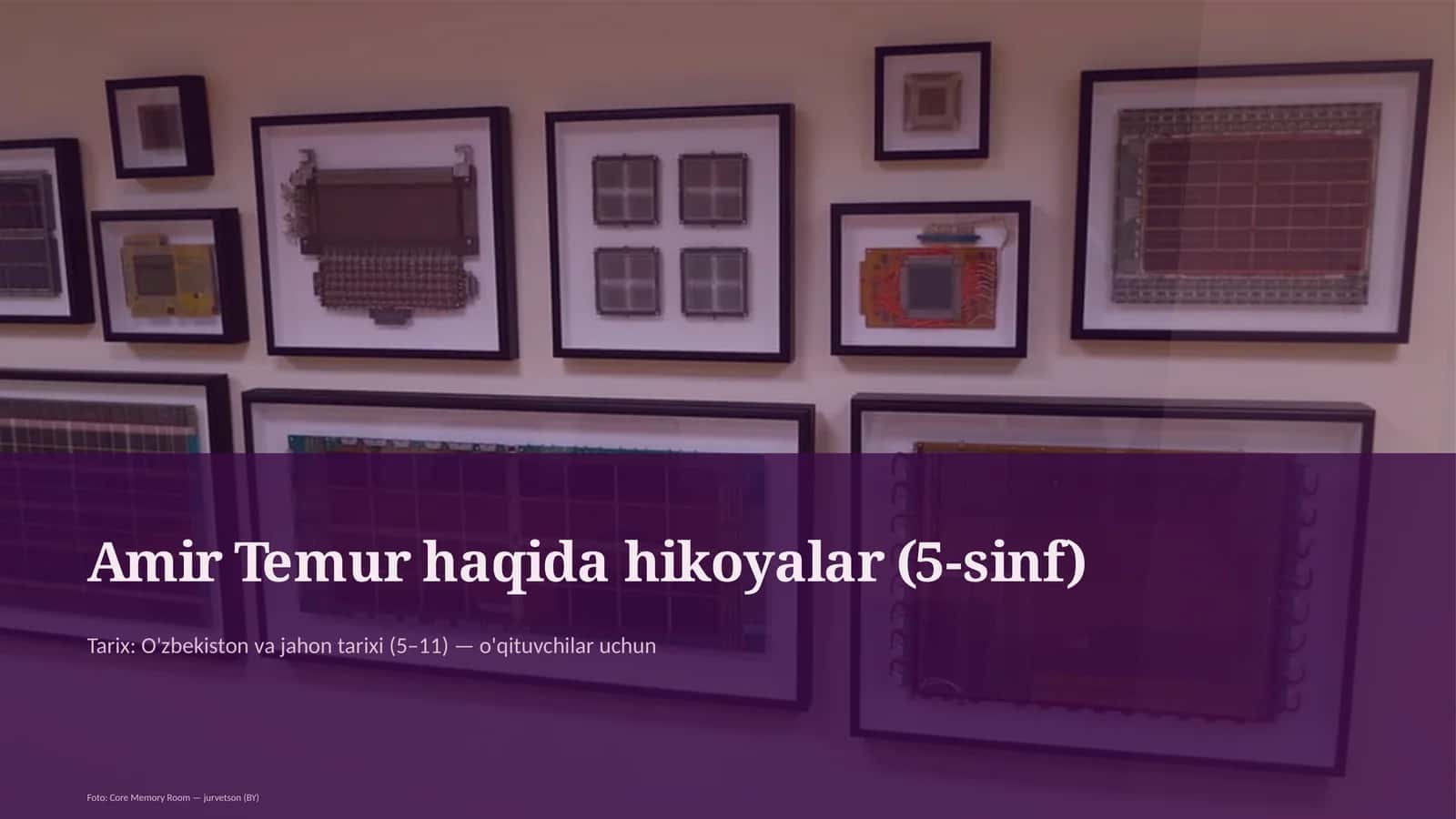 Amir Temur haqida hikoyalar (5-sinf)