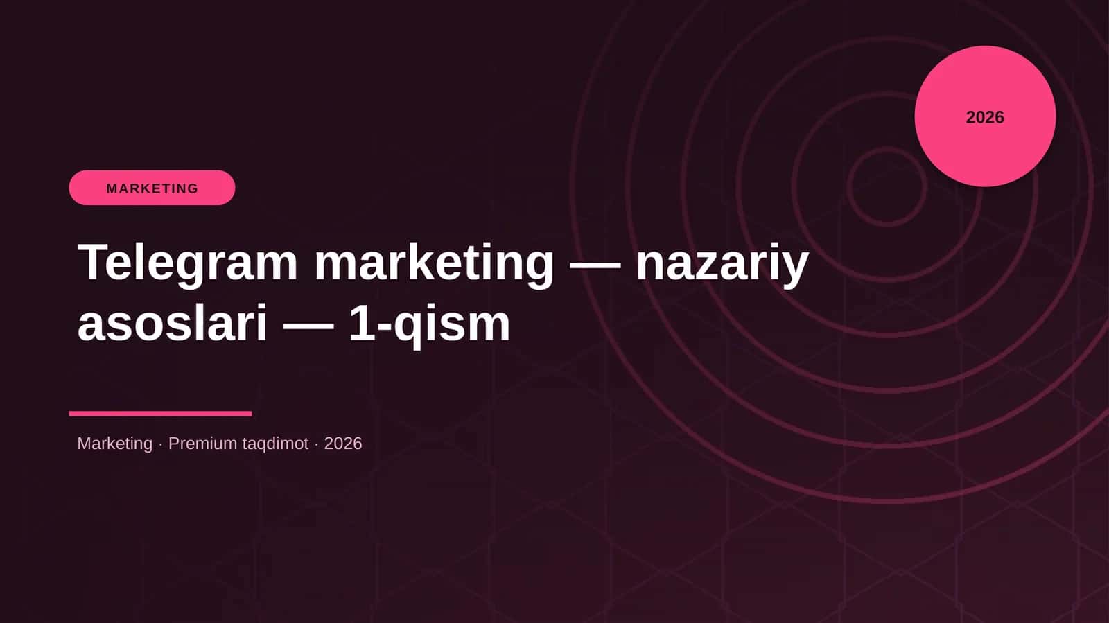 Telegram marketing — nazariy asoslari — 1-qism