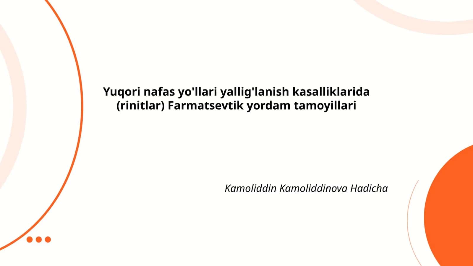Yuqori nafas yo'llari yallig'lanish kasalliklarida (rinitlar) Farmatsevtik yordam tamoyillari
