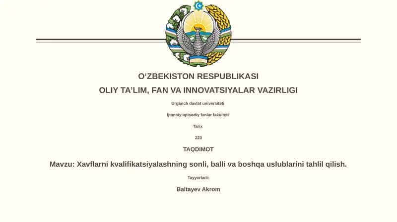 Xavflarni kvalifikatsiyalashning sonli, balli va boshqa uslublarini tahlil qilish