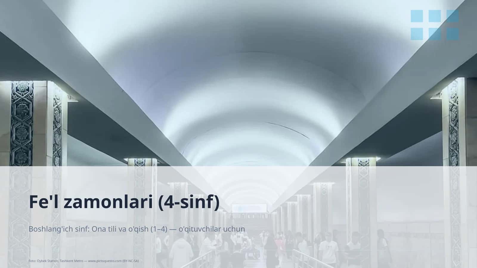 Fe'l zamonlari (4-sinf)