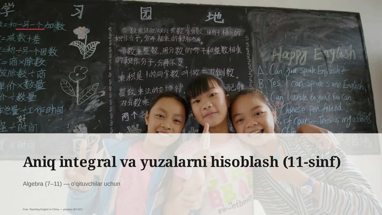 Aniq integral va yuzalarni hisoblash (11-sinf)
