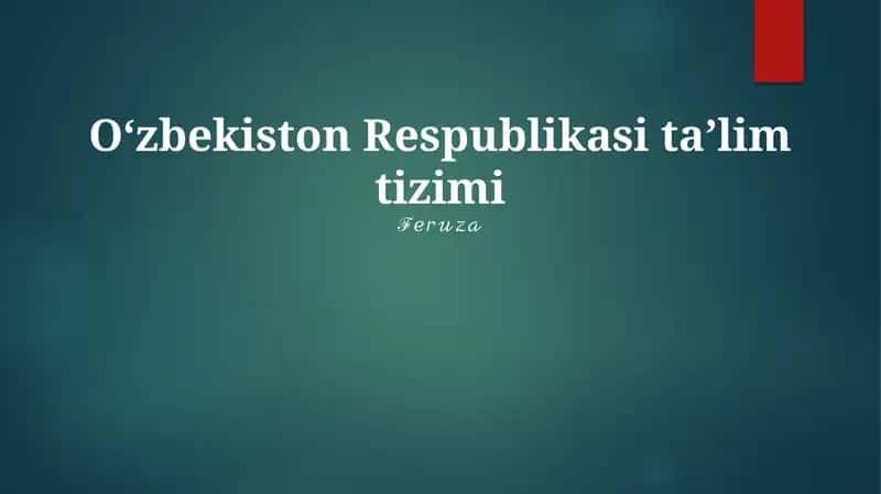 O'zbekiston Respublikasi taʼlim tizimi