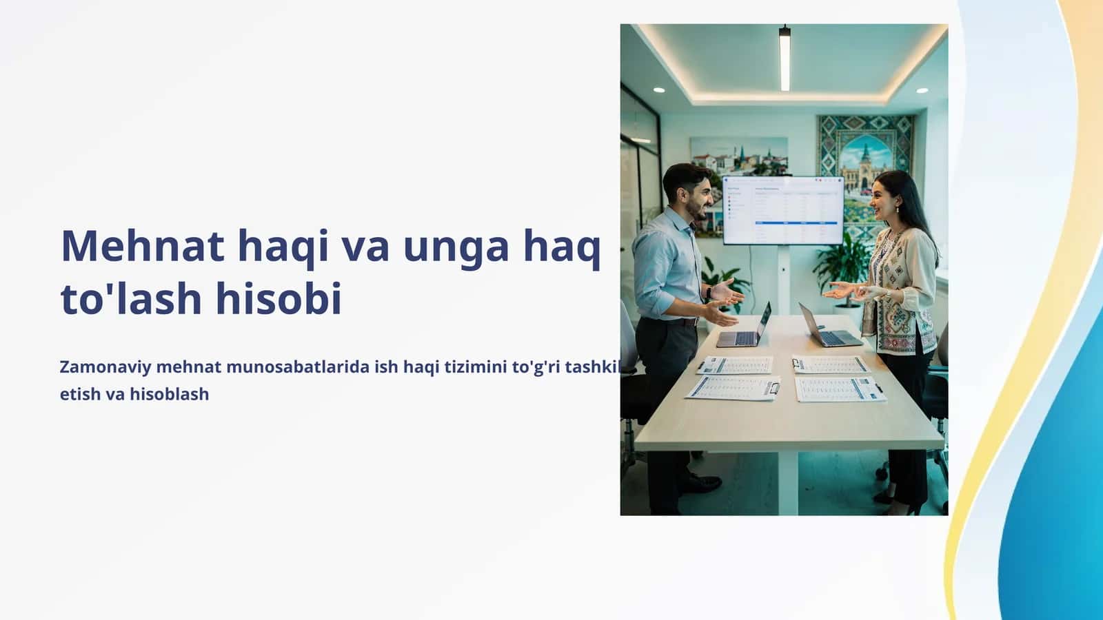 Mehnat haqi va unga haq to'lash hisobi