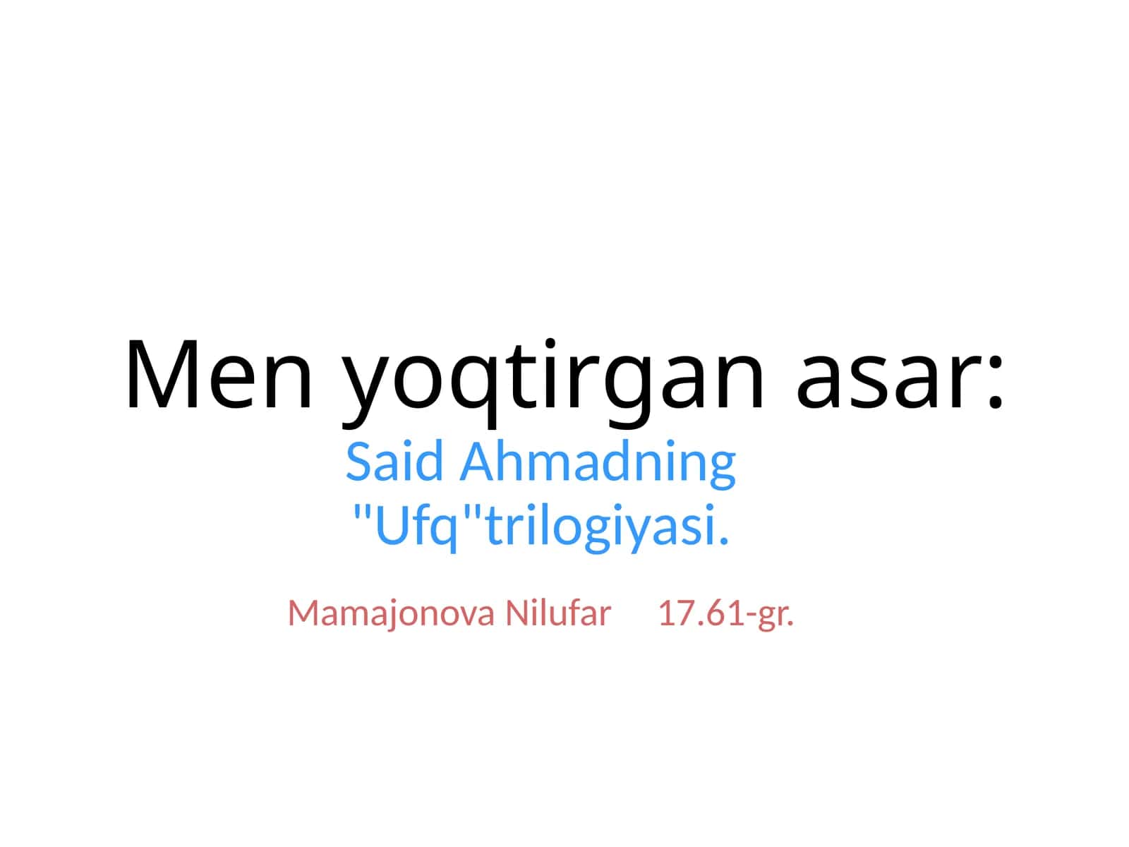 "Ufq" trilogiyasi
