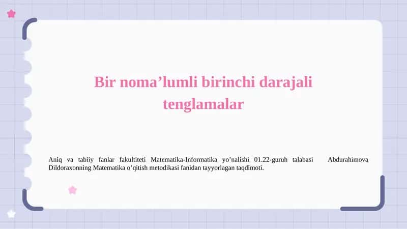 Bir noma’lumli birinchi darajali tenglamalar