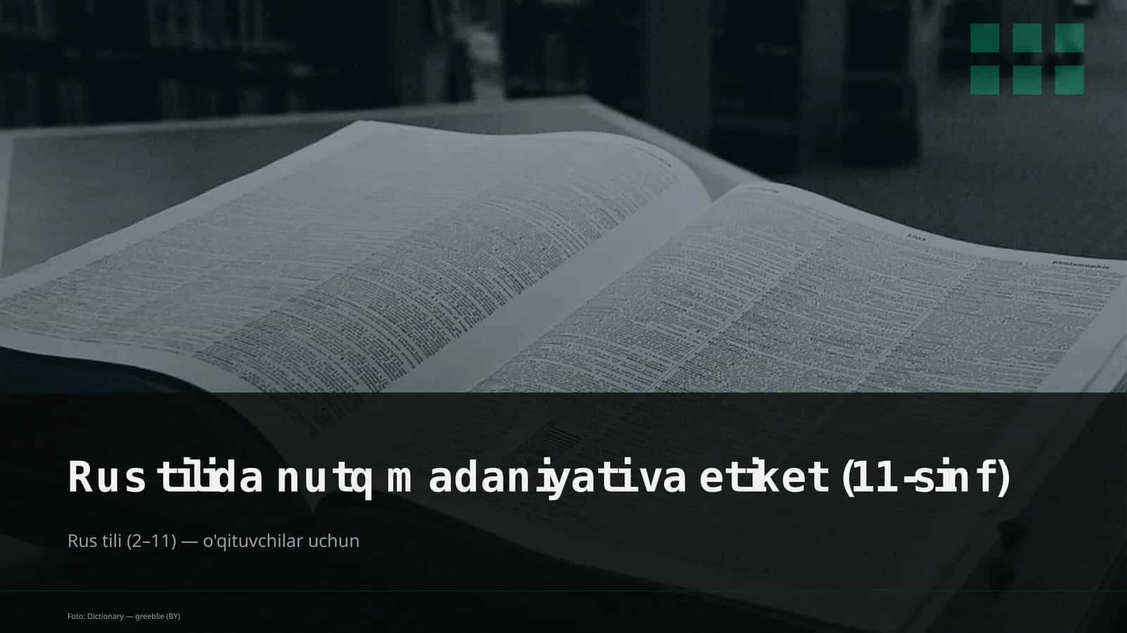 Rus tilida nutq madaniyati va etiket (11-sinf)