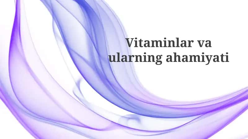 Vitaminlar: Umumiy Ma'lumot