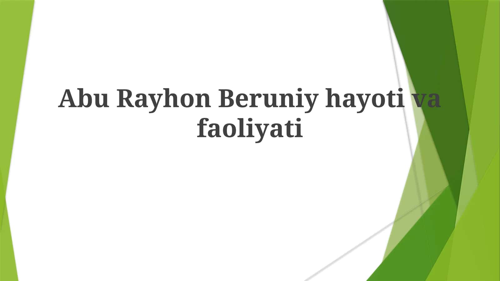AbuRayhonBeruniyhayotivafaoliyati