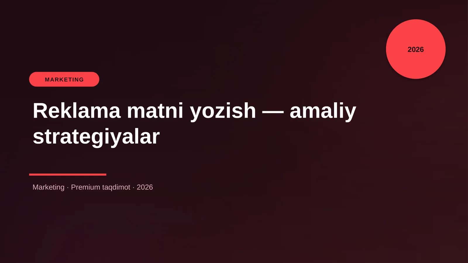 Reklama matni yozish — amaliy strategiyalar