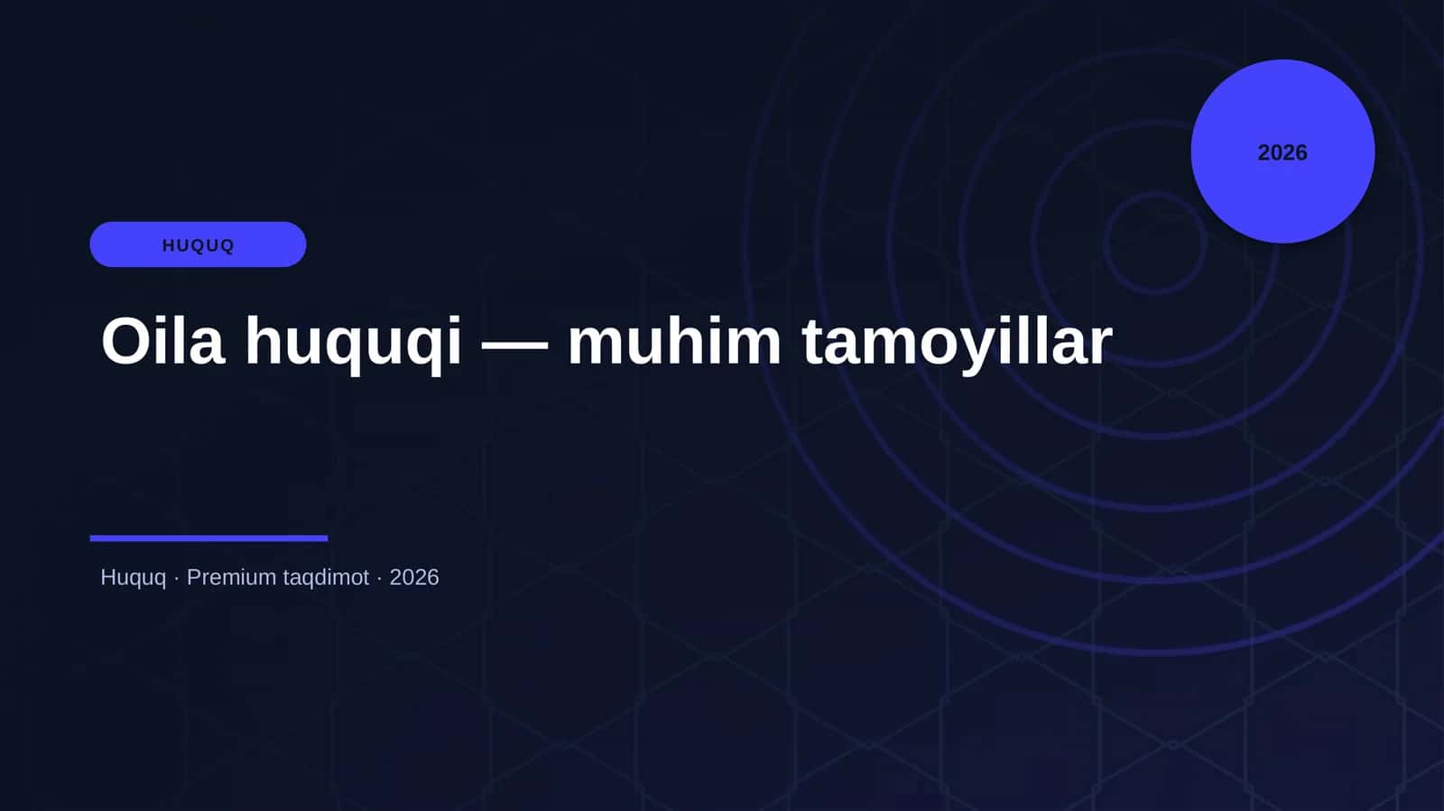 Oila huquqi — muhim tamoyillar