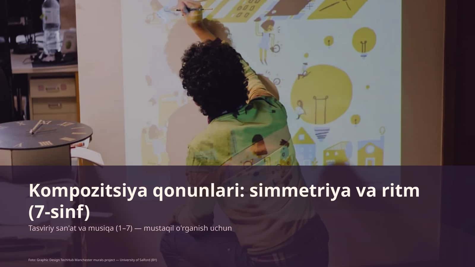 Kompozitsiya qonunlari: simmetriya va ritm (7-sinf)