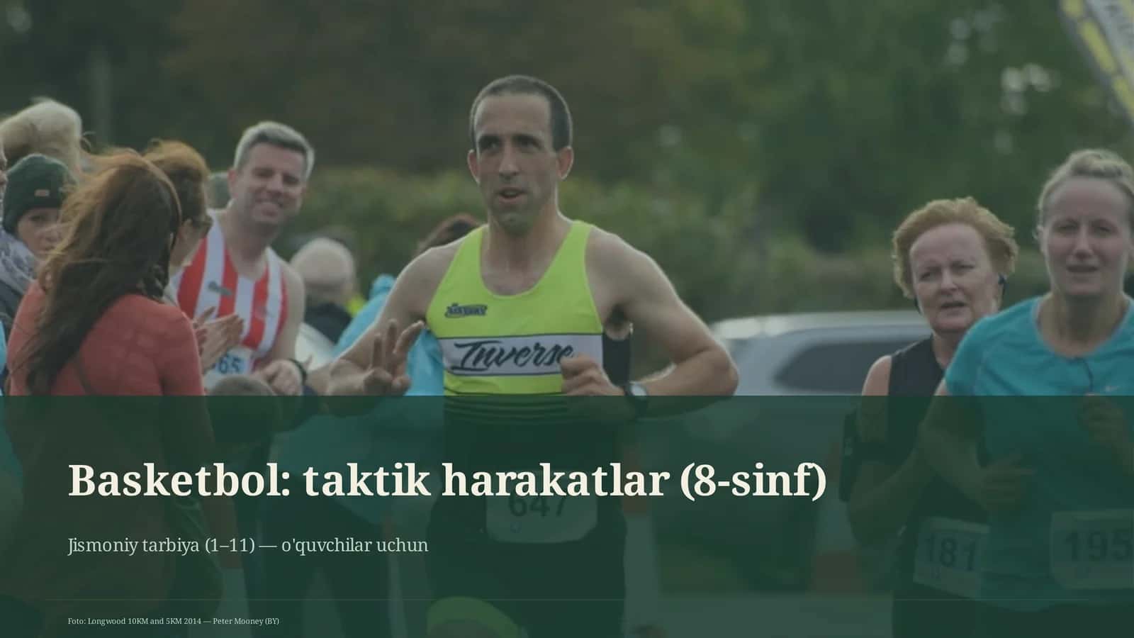 Basketbol: taktik harakatlar (8-sinf)