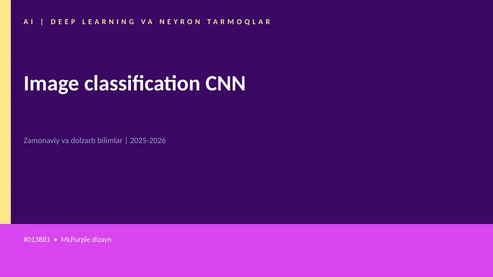 AI | DEEP LEARNING VA NEYRON TARMOQLAR