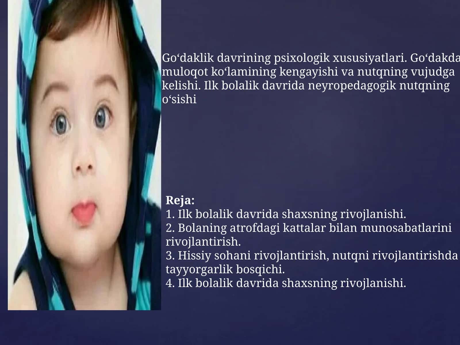 Davrining psixologik xususiyatlari