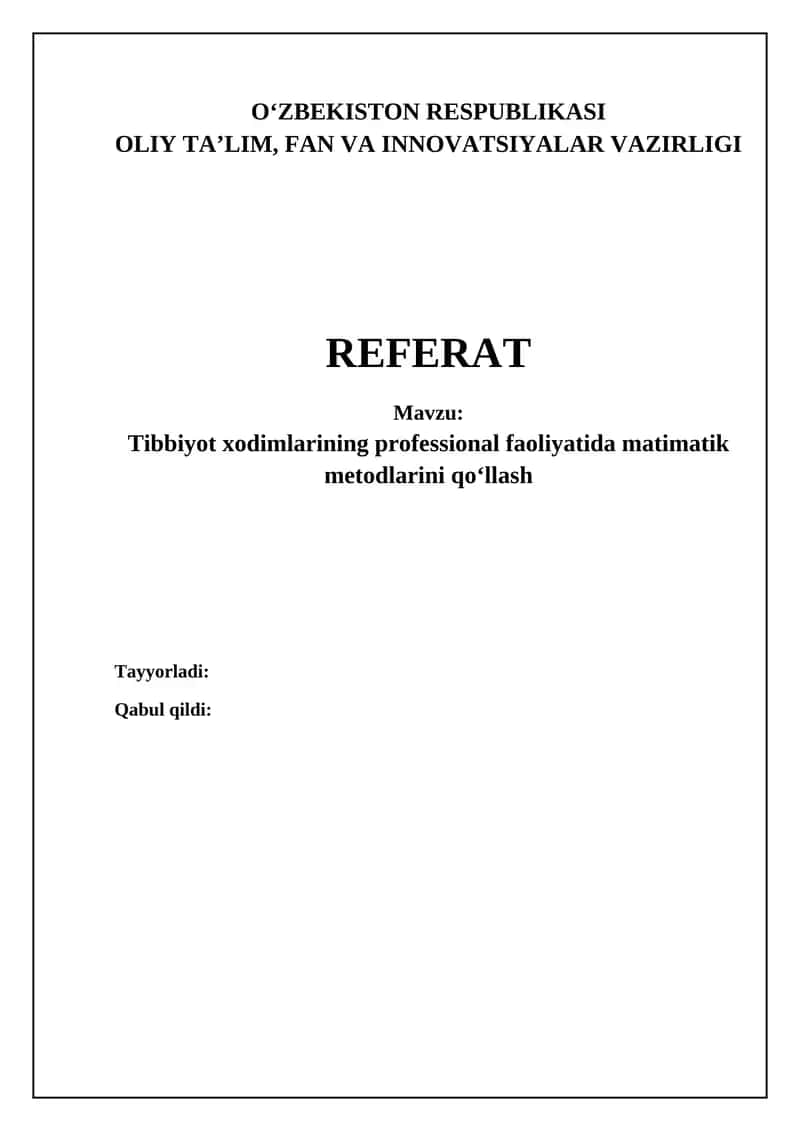 Tibbiyot xodimlarining professional faoliyatida matimatik metodlarini qoʻllash