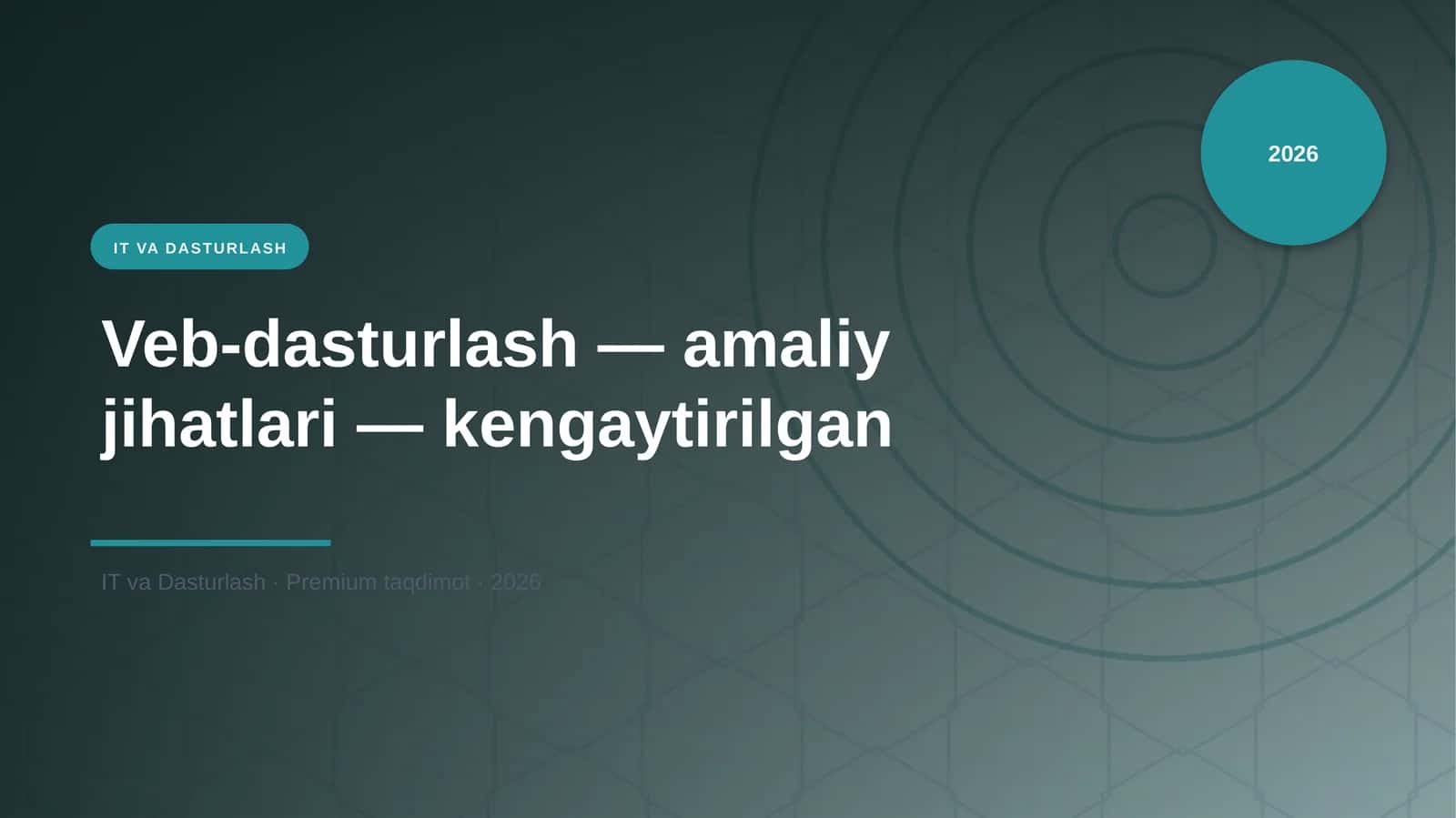 Veb-dasturlash — amaliy jihatlari — kengaytirilgan