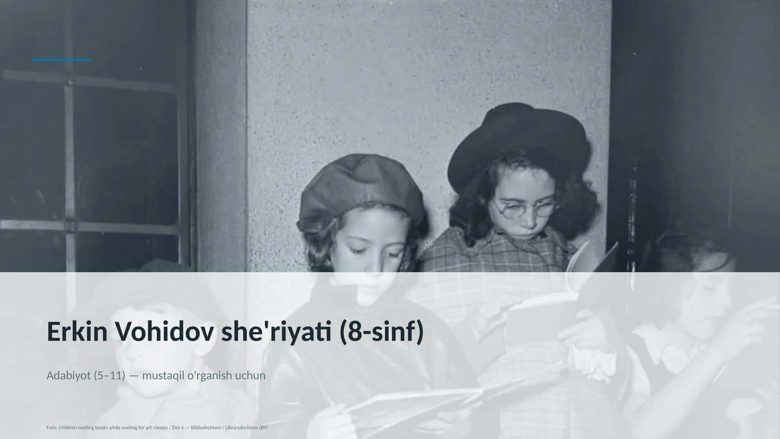 Erkin Vohidov she'riyati (8-sinf)
