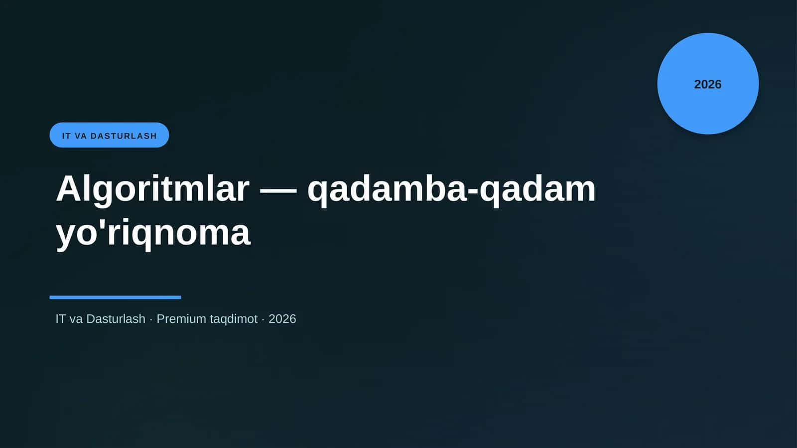 Algoritmlar — qadamba-qadam yo'riqnoma