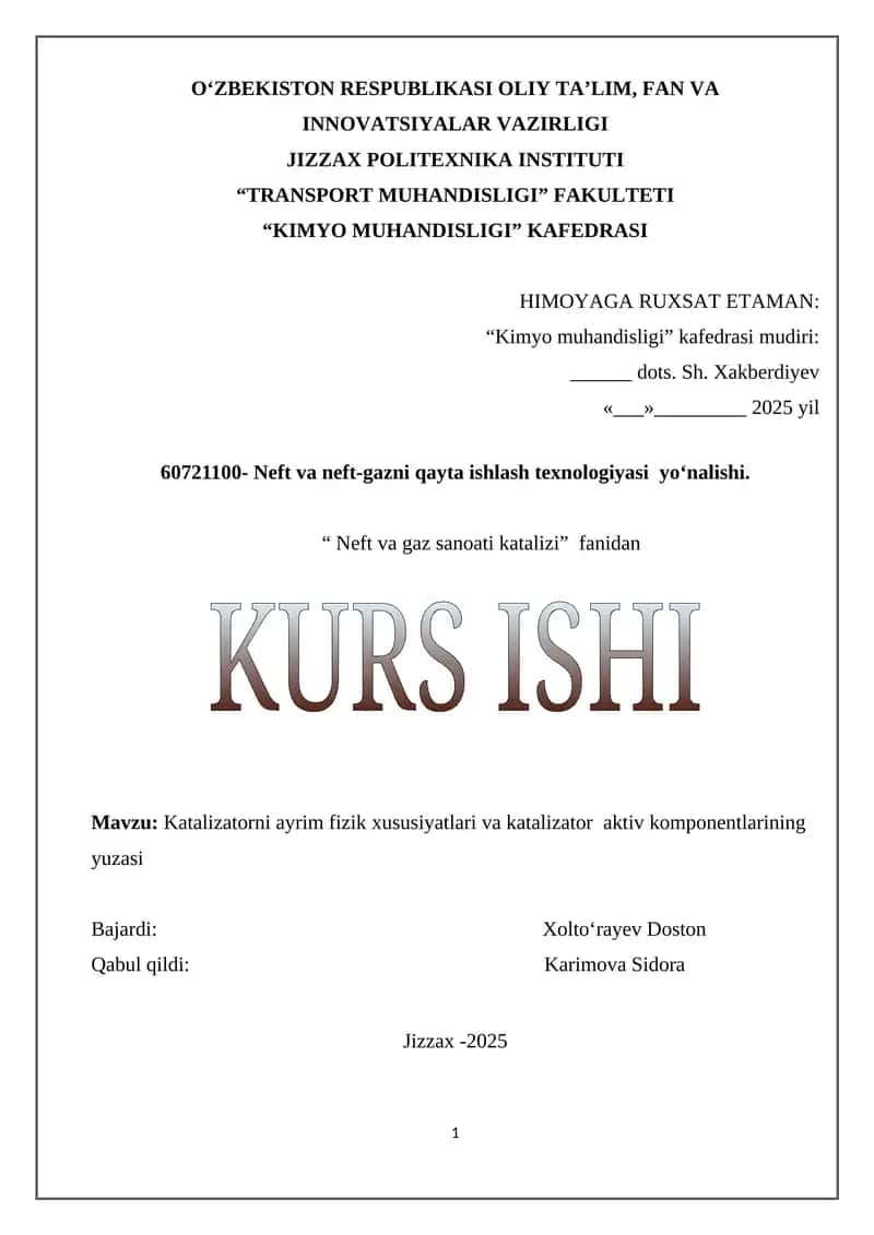 Katalizatorni ayrim fizik xususiyatlari va katalizator aktiv komponentlarining yuzasi