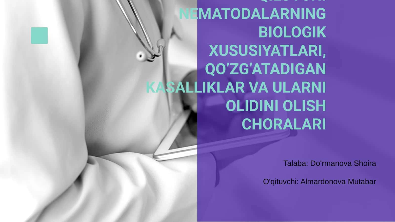 ODAMLARDA PARAZITLIK QILUVCHI NEMATODALARNING BIOLOGIK XUSUSIYATLARI