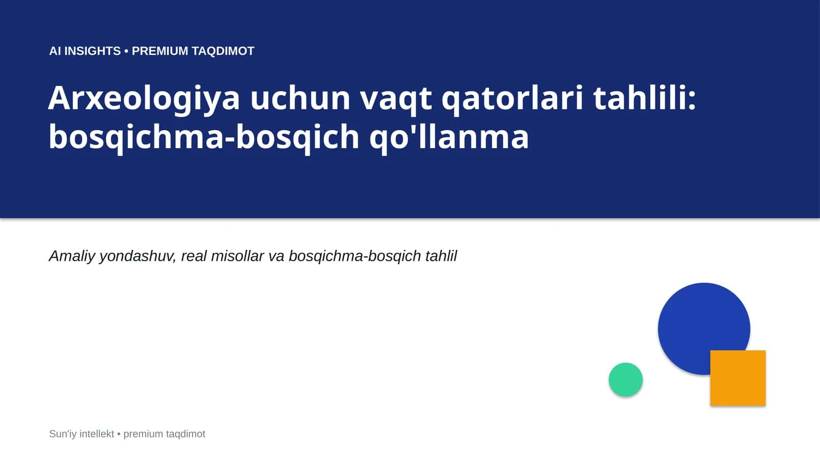 Arxeologiya uchun vaqt qatorlari tahlili: bosqichma-bosqich qo'llanma