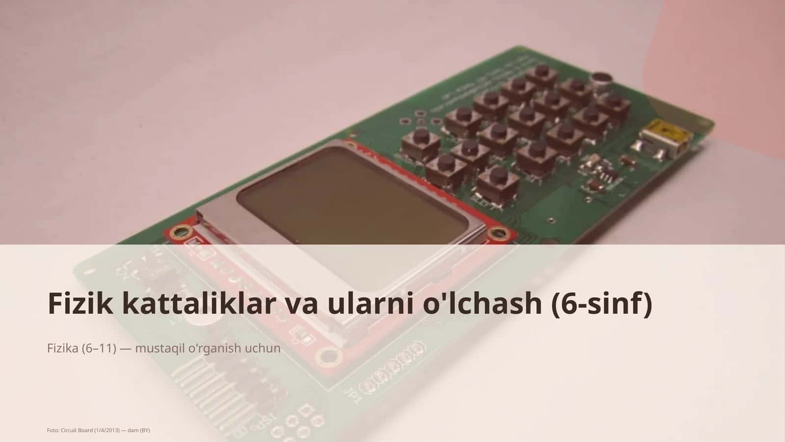 Fizik kattaliklar va ularni o'lchash (6-sinf)