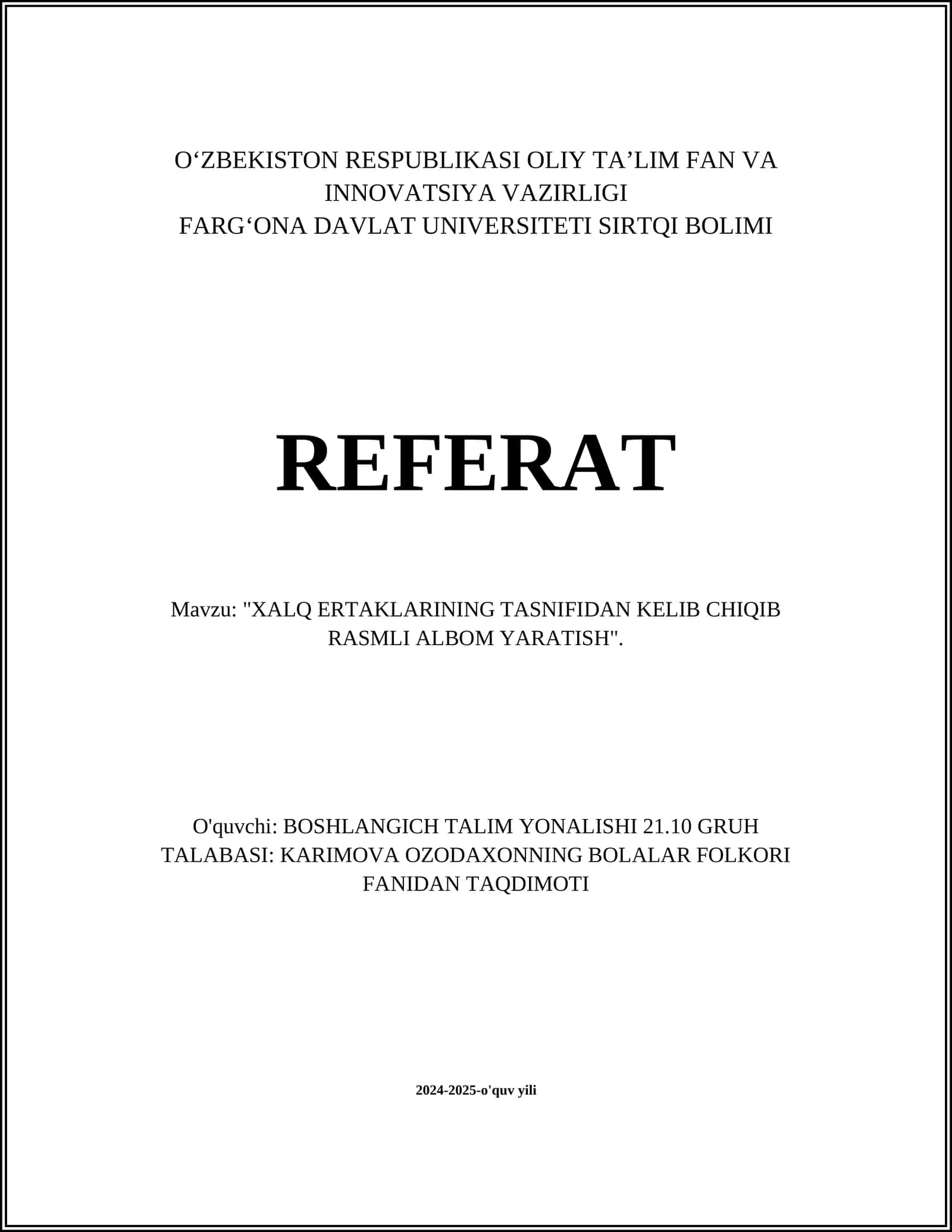 XALQ ERTAKLARINING TASNIFIDAN KELIB CHIQIB RASMLI ALBOM YARATISH