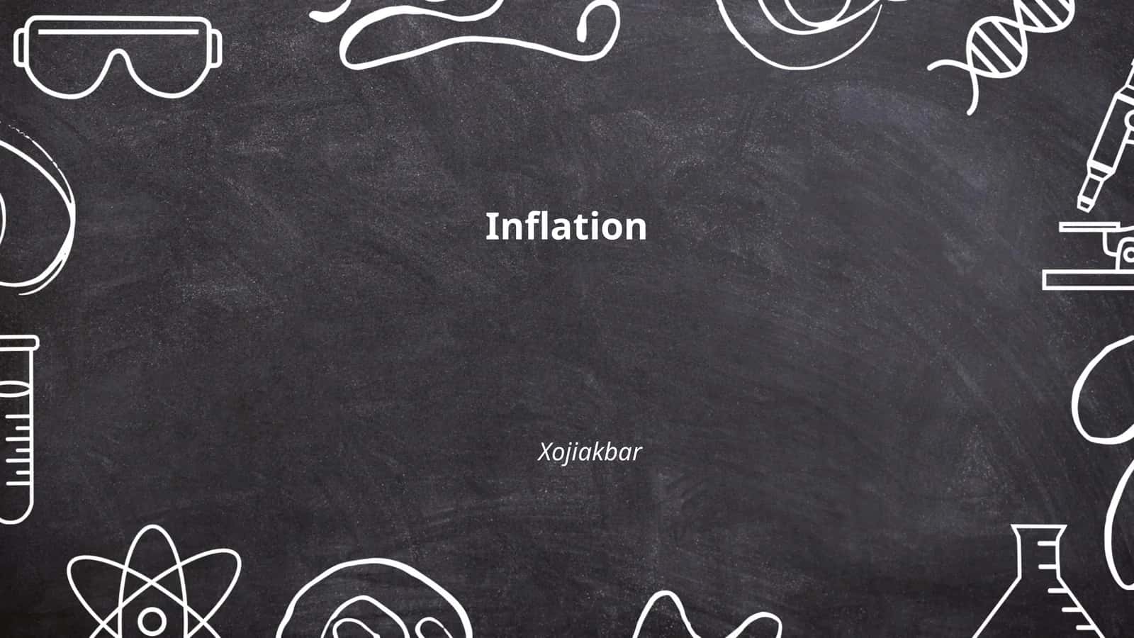 Inflation