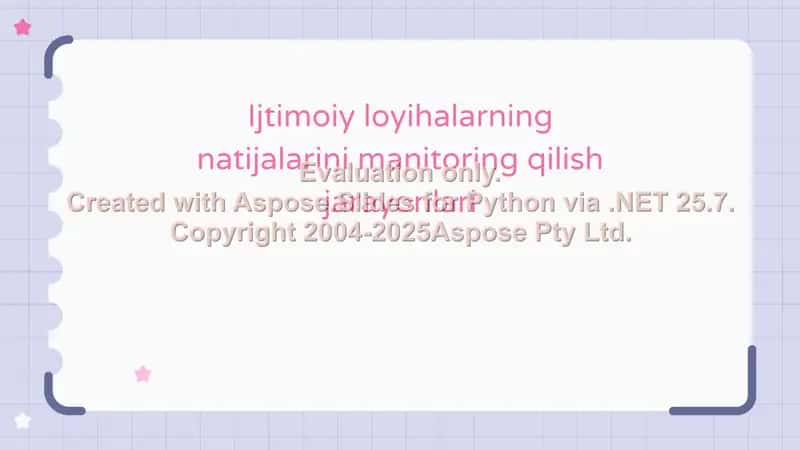 Ijtimoiy loyihalarning natijalarini manitoring qilish jarayonlari